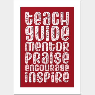 To be a teacher: Teach, guide, mentor, praise, encourage, inspire (white chalk look letters) Posters and Art